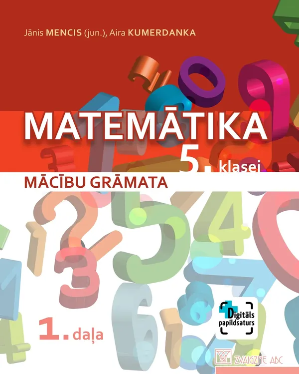 Matemātika 5. klasei. 1. daļa. Mācību grāmata. Kompetenču pieeja + papildsaturs