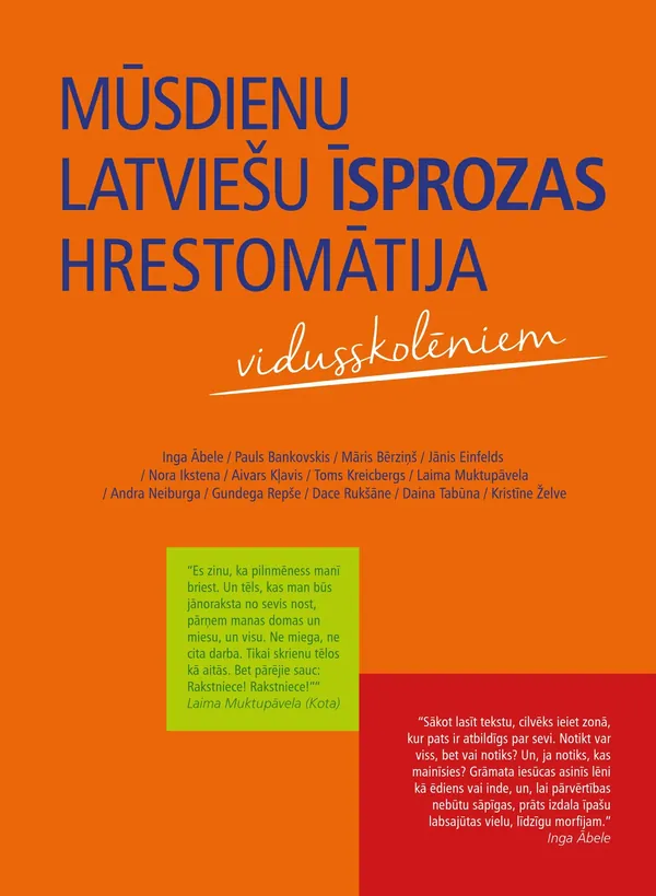 Mūsdienu latviešu īsprozas hrestomātija vidusskolēniem