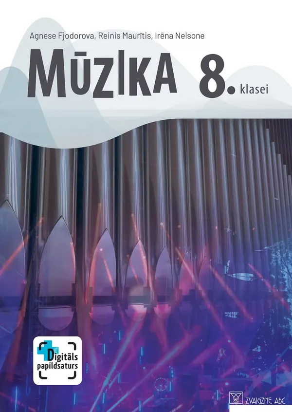 Mūzika 8. klasei. Mācību grāmata. Kompetenču pieeja + papildsaturs