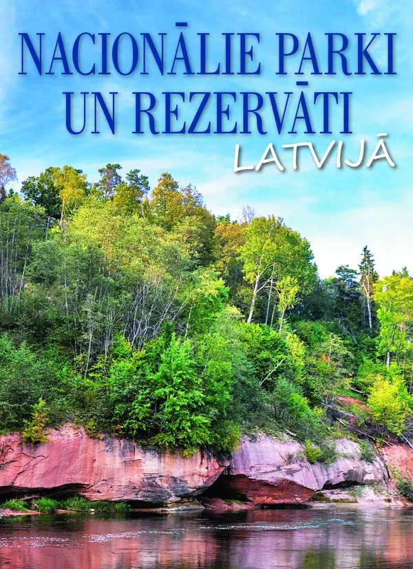 Nacionālie parki un rezervāti Latvijā