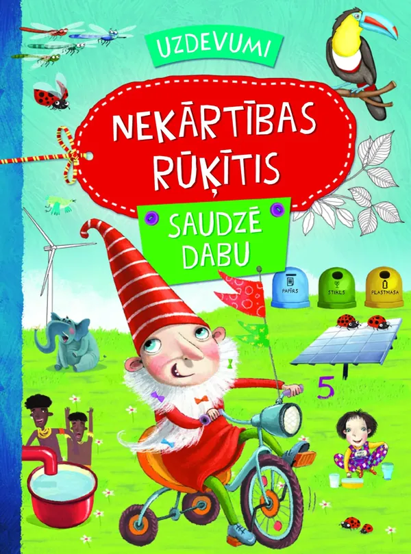 Nekārtības rūķītis saudzē dabu. Uzdevumi