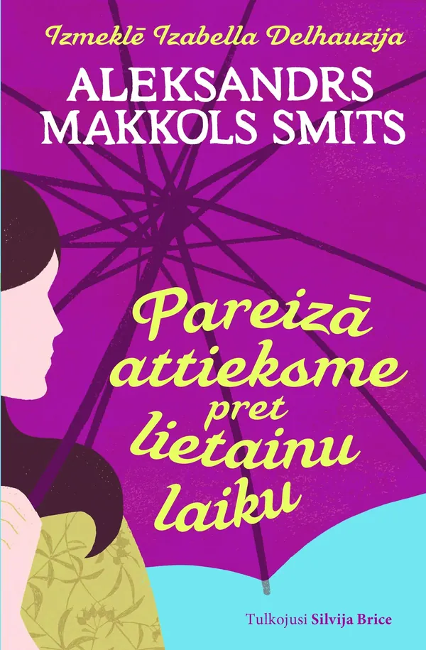 Pareizā attieksme pret lietainu laiku