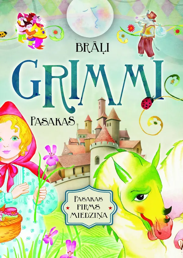 Pasakas. Brāļi Grimmi