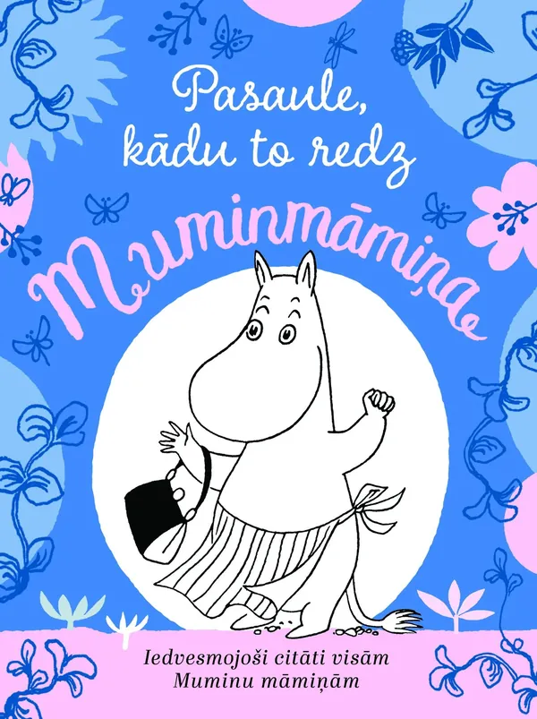 Pasaule, kādu to redz Muminmāmiņa