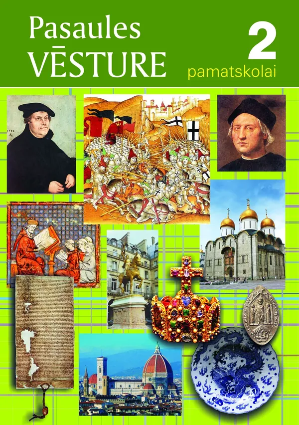 Pasaules vēsture pamatskolai. 2. daļa. Mācību grāmata