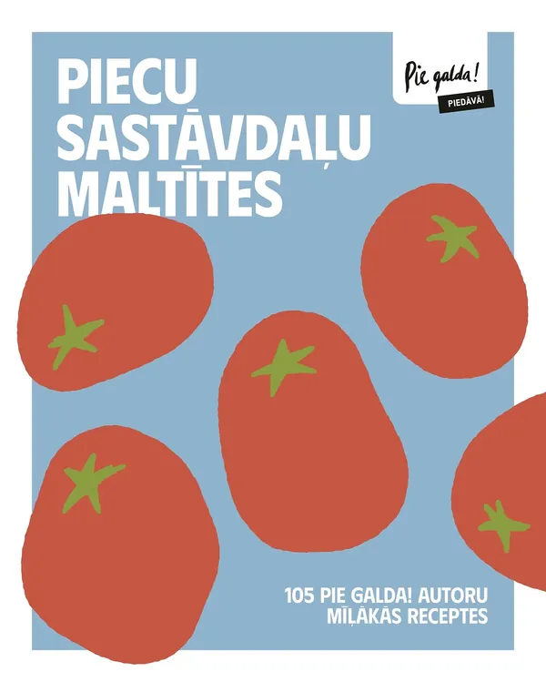 Piecu sastāvdaļu maltītes