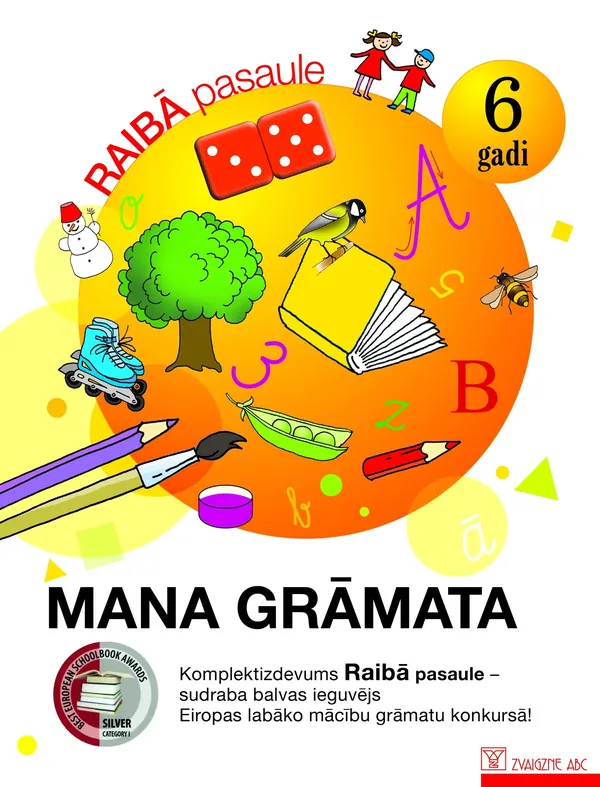 Raibā pasaule. 6 gadi. Mana grāmata