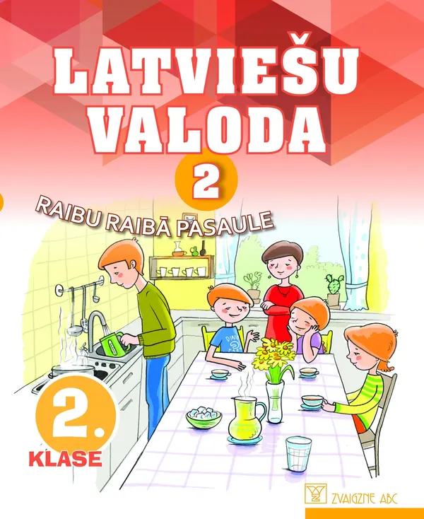 Latviešu valoda, 2. klase. 2. daļa. Mācību grāmata. Kompetenču pieeja. Raibu raibā pasaule