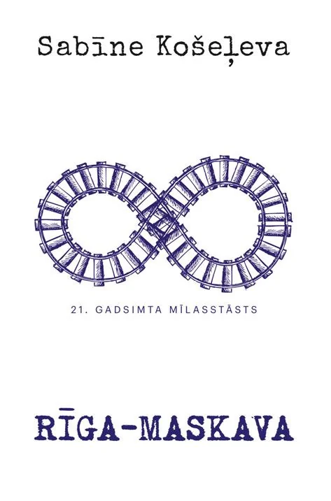 Rīga-Maskava. 21. gadsimta mīlasstāsts