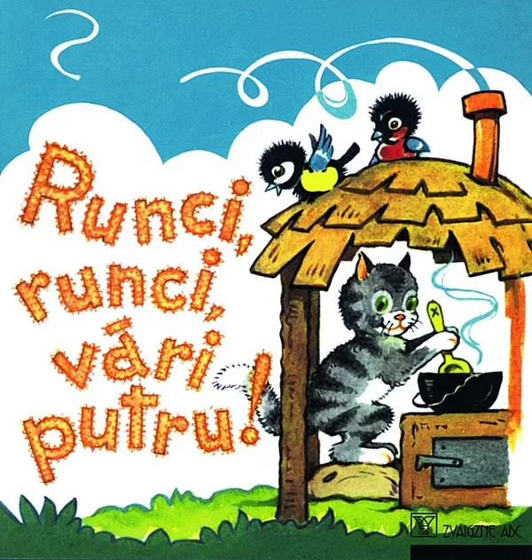 Runci, runci, vāri putru!