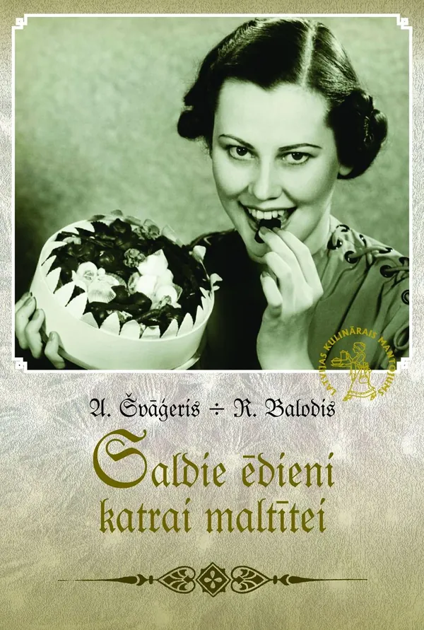 Saldie ēdieni katrai maltītei