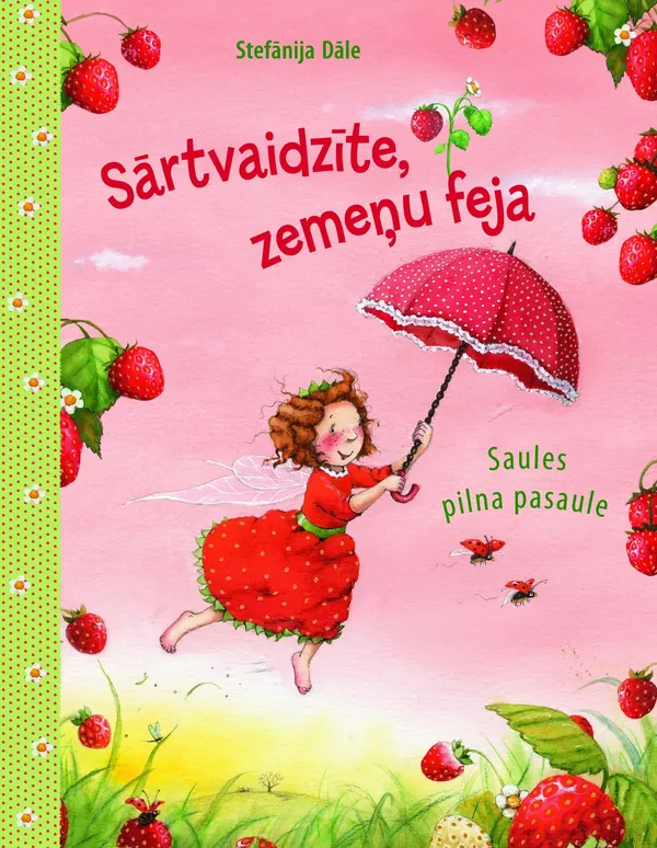 Sārtvaidzīte, zemeņu feja