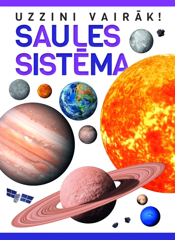 Saules sistēma. Uzzini vairāk!
