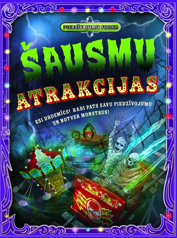Šausmu atrakcijas. Piedzīvojumu fizika