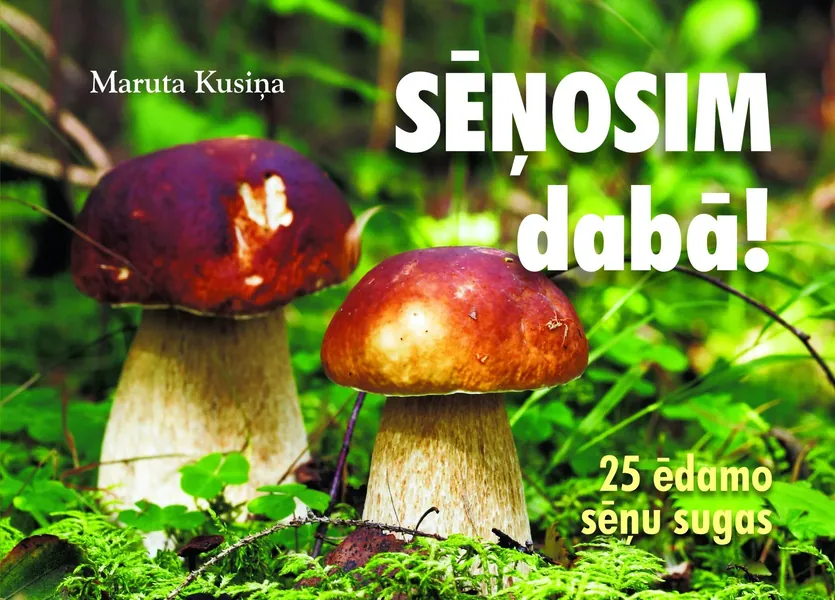 Sēņosim dabā!