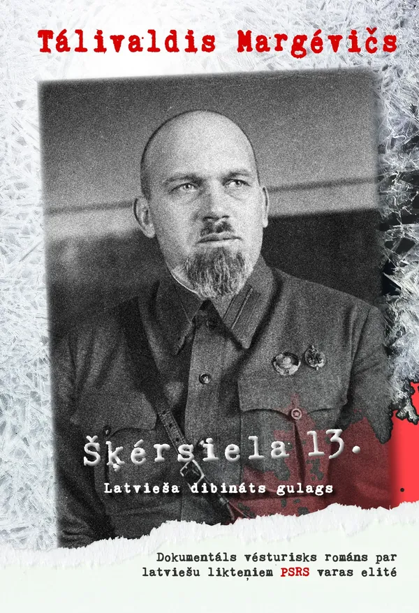 Šķērsiela 13. Latvieša radītais Gulags
