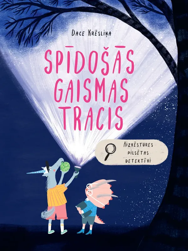 Spīdošās gaismas tracis. Aizvēstures pilsētas detektīvi