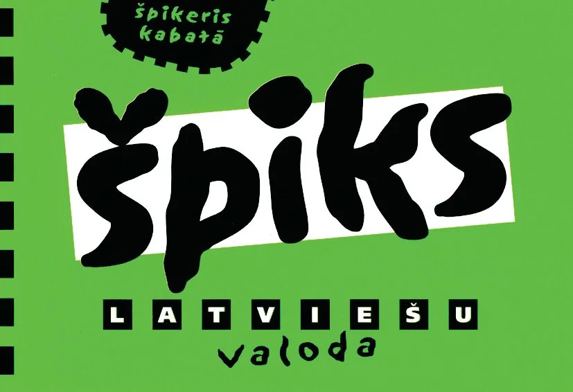 Špiks. Latviešu valoda