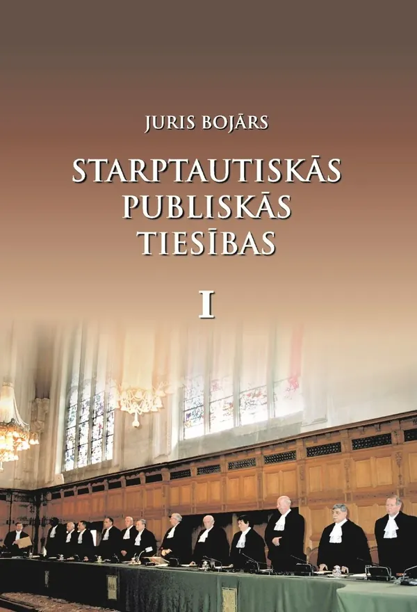 Starptautiskās publiskās tiesības, 1. daļa