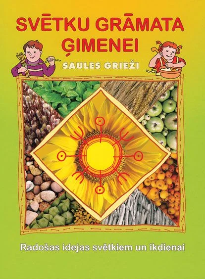Svētku grāmata ģimenei. Saules grieži