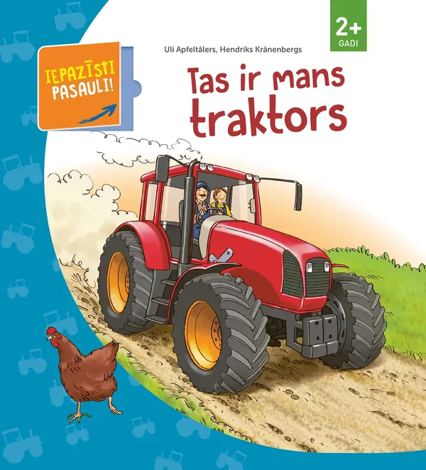 Tas ir mans traktors. Iepazīsti pasauli, 2+