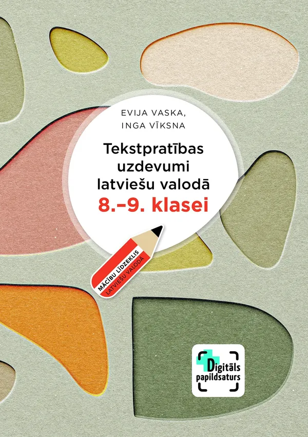Tekstpratības uzdevumi latviešu valodā 8.–9. klasei + papildsaturs
