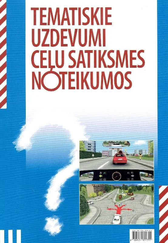 Tematiskie uzdevumi ceļu satiksmes noteikumos