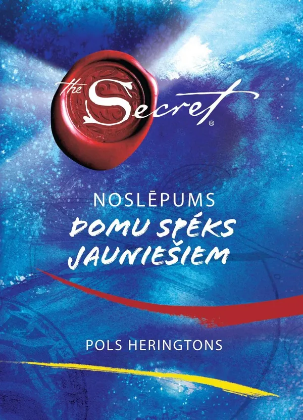 The Secret. Noslēpums. Domu spēks jauniešiem