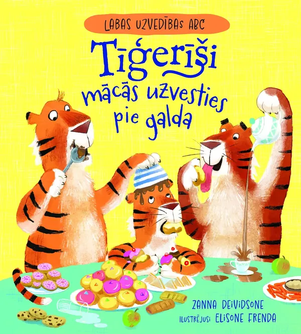 Tīģerīši mācās uzvesties pie galda. Labas uzvedības ABC