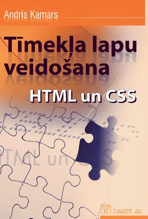 Tīmekļa lapu veidošana. HTML un CSS