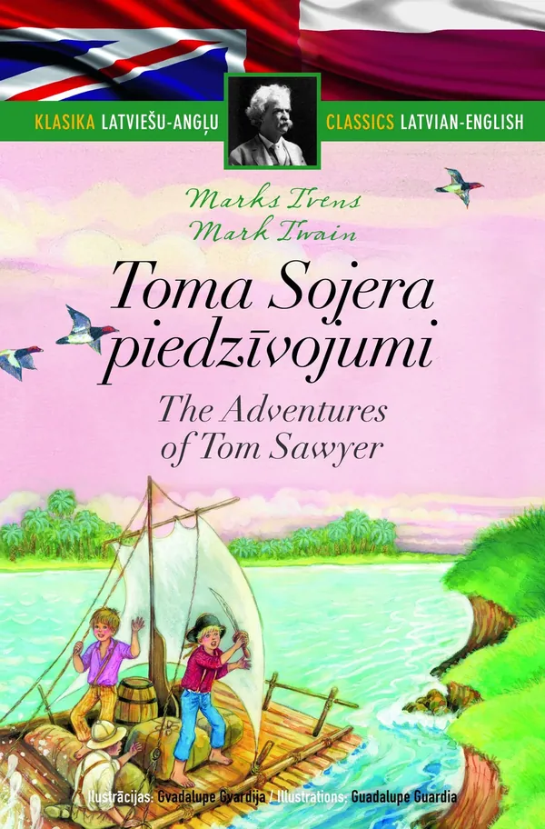 Toma Sojera piedzīvojumi. The Adventures of Tom Sawyer