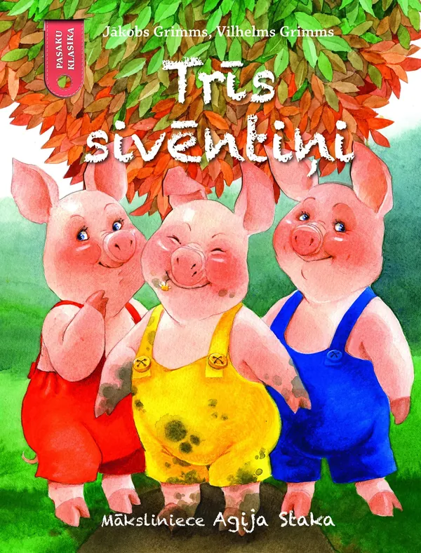 Trīs sivēntiņi. Pasaku klasika