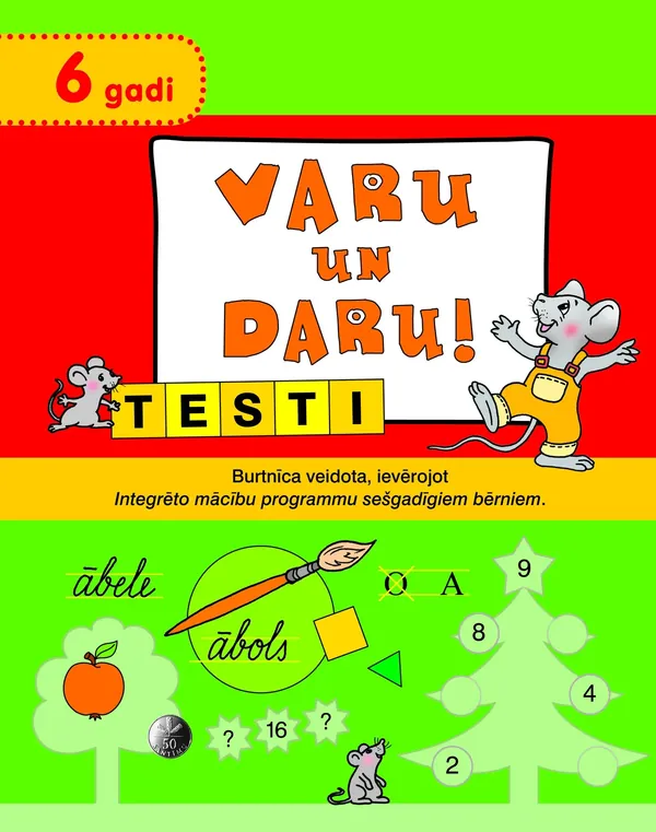 Varu un daru! Testi (6 gadi)