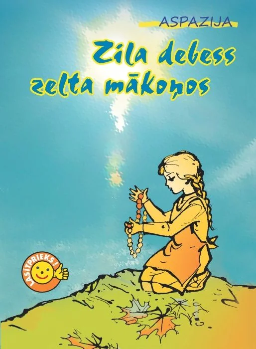 Zila debess zelta mākoņos (Lasītprieks!)